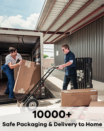 10000+Safe Packaging & Delivery to Home